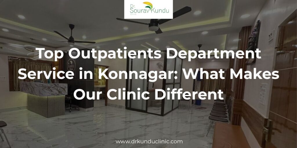 Top Outpatients Department Service in Konnagar